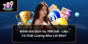 danh-gia-dich-vu-789club-avt