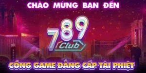 tin-tuc-nha-cai-789club-co-gi